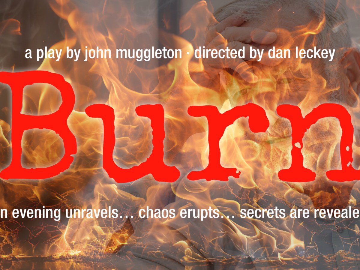 Burn – Staged&nbsp;Reading